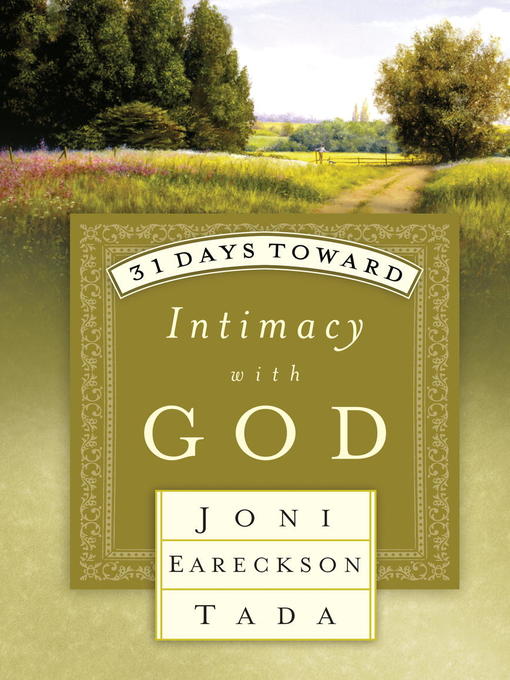 Title details for 31 Days Toward Intimacy with God by Joni Eareckson Tada - Available
